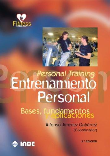 Personal Training. Entrenamiento Personal: Bases, fundamentos y aplicaciones (FITNESS, Band 709)