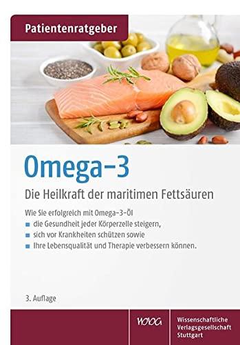 Omega-3: Die Heilkraft der maritimen Fettsäuren. Patientenratgeber