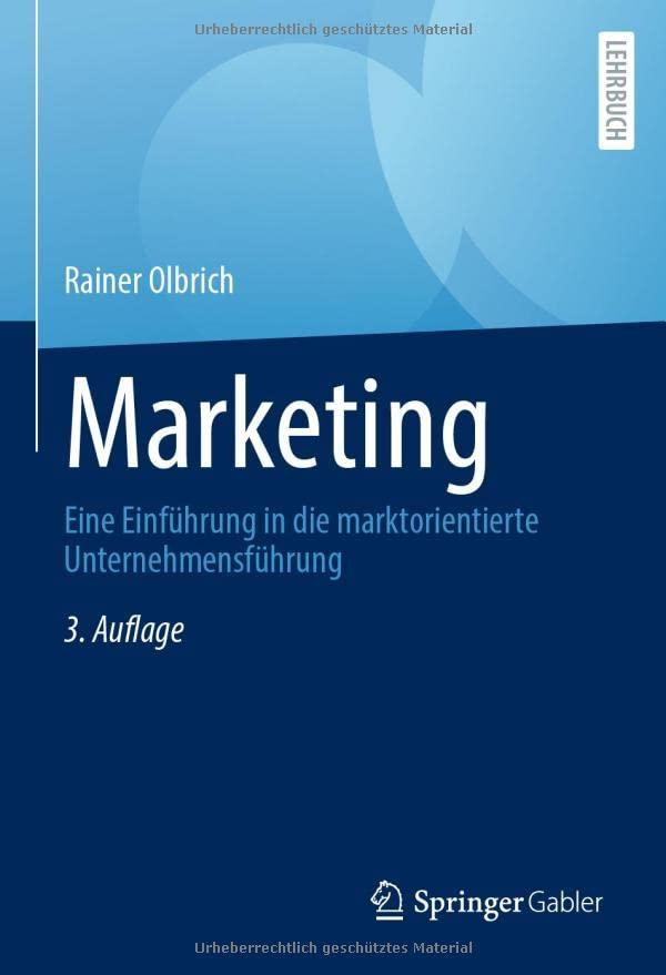 Marketing: Eine Einführung in die marktorientierte Unternehmensführung