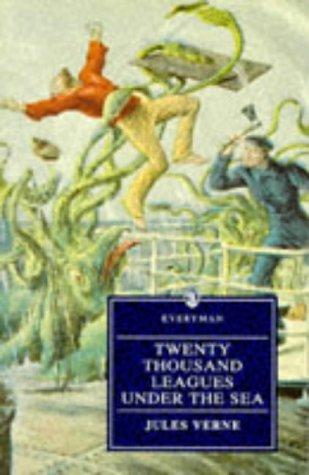 Twenty Thousands Leagues Under the Sea (Everyman's Library (Paper))