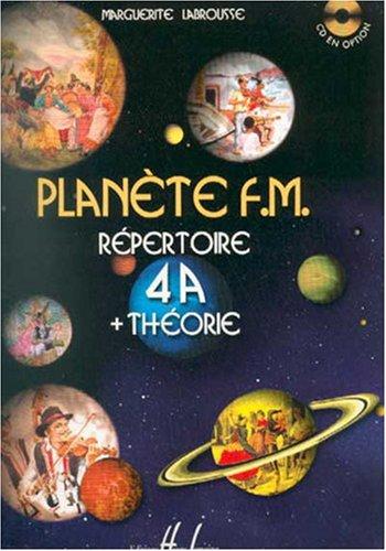 Planète F.M. Volume 4A - répertoire et théorie