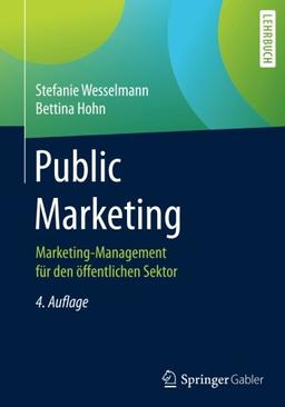 Public Marketing: Marketing-Management für den öffentlichen Sektor