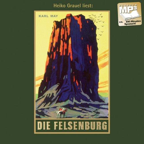 Die Felsenburg. MP3-CD: Satan und Ischariot I, mp3-Hörbuch, Band 20 der Gesammelten Werke