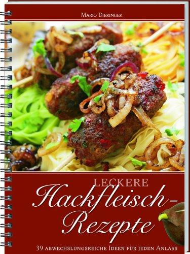 Leckere Hackfleisch-Rezepte