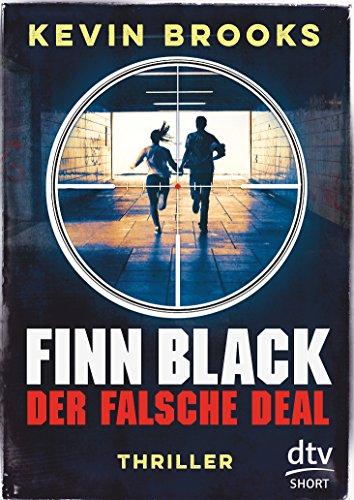 Finn Black - Der falsche Deal: Thriller (dtv short)