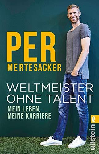 Weltmeister ohne Talent: Mein Leben, meine Karriere