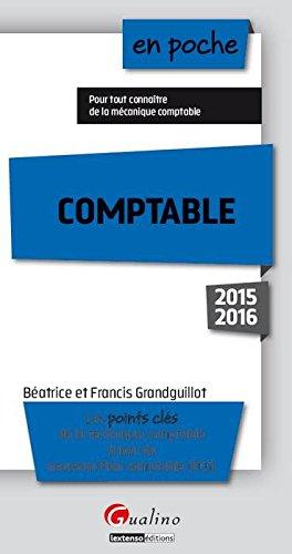 Comptable : les points clés de la technique comptable à jour du nouveau plan comptable, PCG : 2015-2016