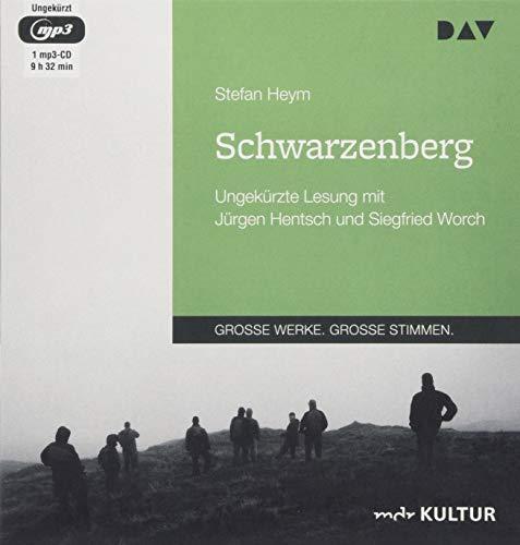 Schwarzenberg: Ungekürzte Lesung mit Jürgen Hentsch und Siegfried Worch (1 mp3-CD)