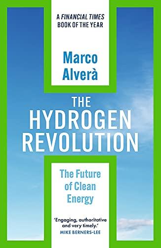 The Hydrogen Revolution: A blueprint for the future of clean energy