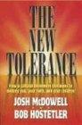 The New Tolerance: How a Cultural Movement Threatens to Destroy You, Your Faith, and Your Children