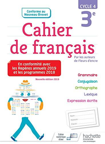 Cahier de français 3e, cycle 4 : conforme au nouveau brevet