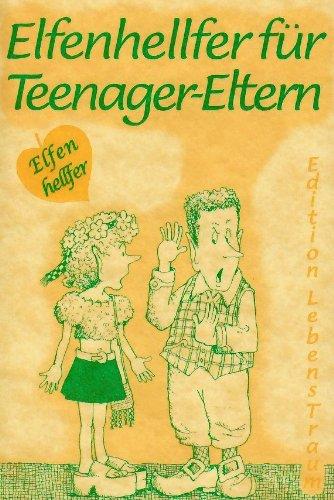 Elfenhelfer für Teenager-Eltern