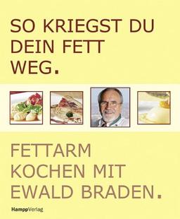 So kriegst du dein Fett weg: Fettarm kochen