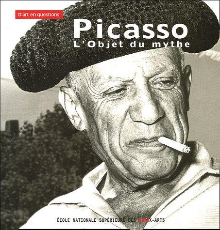 Picasso, l'objet du mythe