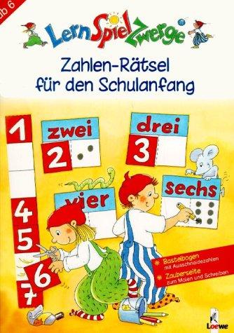 LernSpielZwerge. Zahlen-Rätsel für den Schulanfang. Heft 1