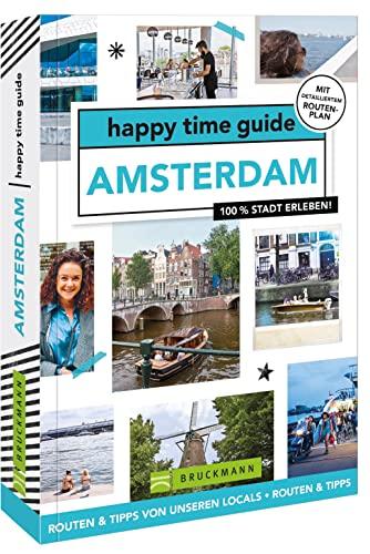 happy time guide Amsterdam: 100 % Stadt erleben