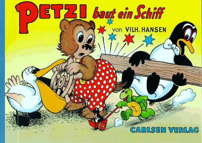 Petzi baut ein Schiff