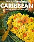 Hamlyn Essential Caribbean: Step-by-step Recipes with Style (Hamlyn Cookery)