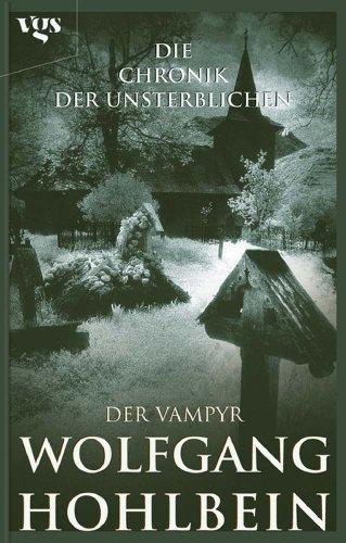 Die Chronik der Unsterblichen: Der Vampyr: BD 2