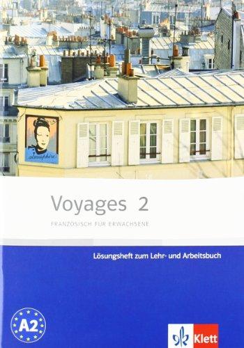 Voyages 2 (A2). Lehr- und Arbeitsbuch Lösungsheft: Französisch für Junge Erwachsene