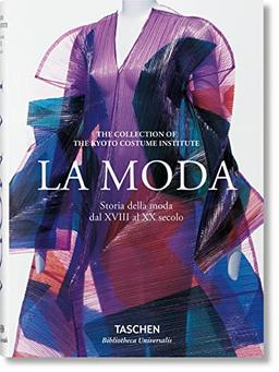 La moda dal XVIII al XX secolo (Bibliotheca Universalis)