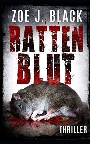 Rattenblut: Thriller (Künzel & Lobenstein-Thriller, Band 4)