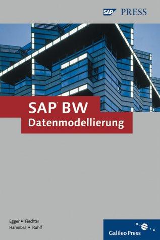 SAP BW - Datenmodellierung: InfoObjects, InfoProvider und Business Content in SAP BW 3.5: Grundlagen (SAP PRESS)