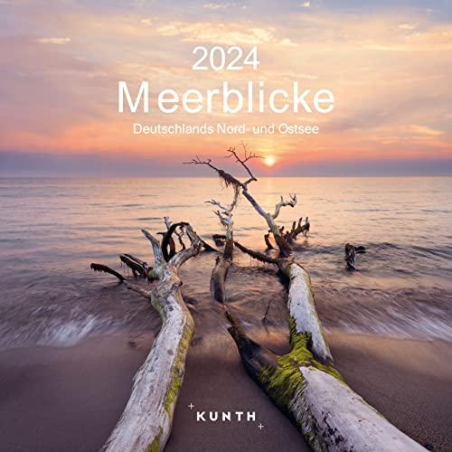 Meerblicke - Deutschlands Nord- und Ostsee 2024: KUNTH Broschurkalender