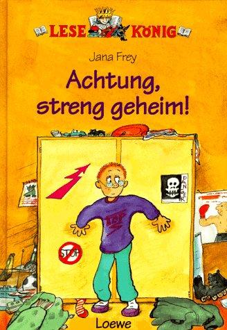 Lesekönig. Achtung, streng geheim. ( Ab 8 J.)