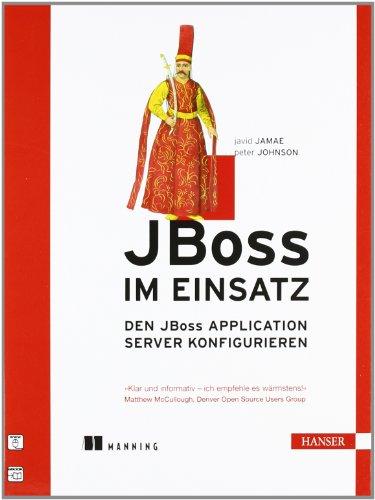 JBoss im Einsatz: Den JBoss Application Server konfigurieren