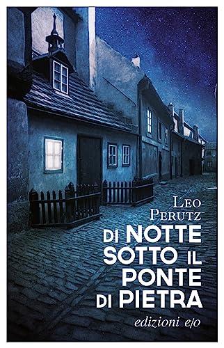 Di notte sotto il ponte di pietra (Dal mondo)