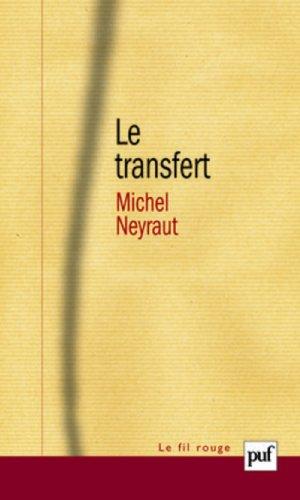 Le transfert : étude psychanalytique