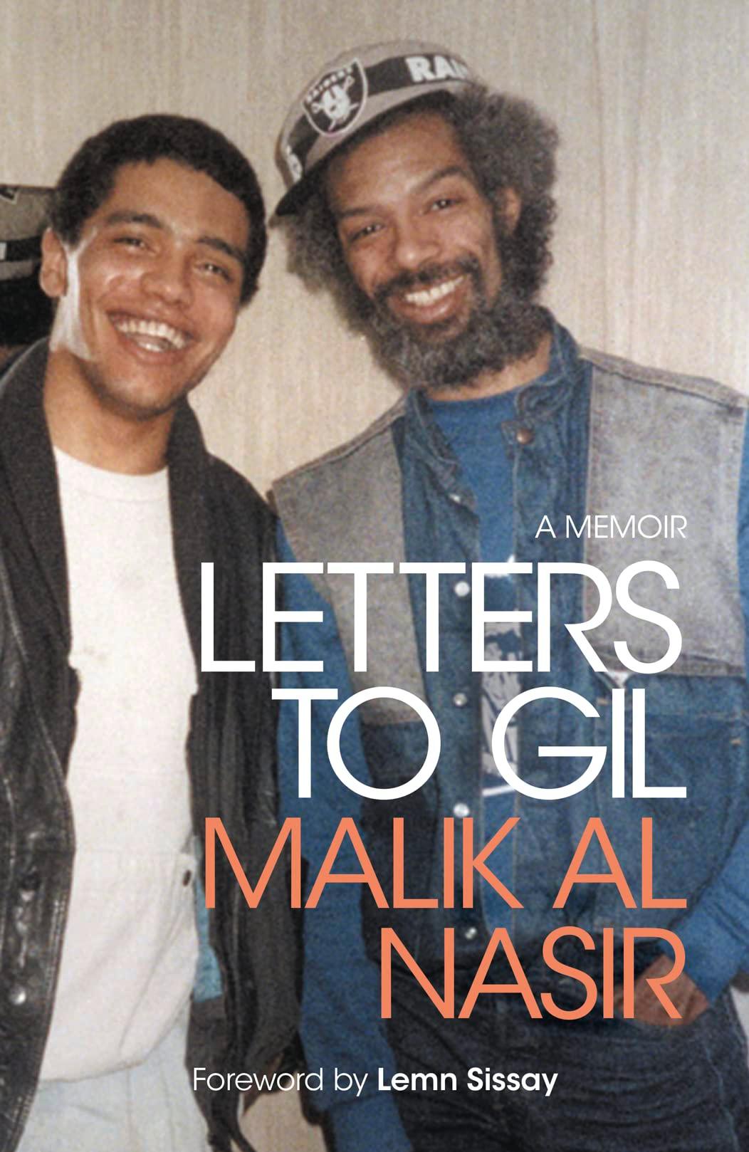 Letters to Gil: A Luminous Memoir of Racism, Life in the Care System and the Power of Discovering Music under the Mentorship of Gil Scott-Heron – with a Foreword from Lemn Sissay