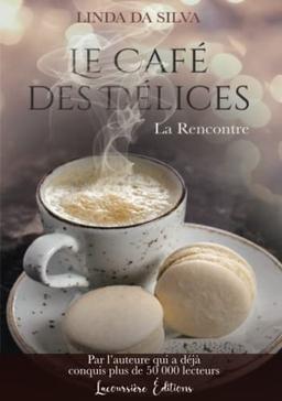 Le Café des Délices, tome 1: Feel-good