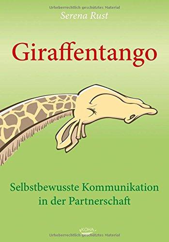 Giraffentango - Selbstbewusste Kommunikation in der Partnerschaft