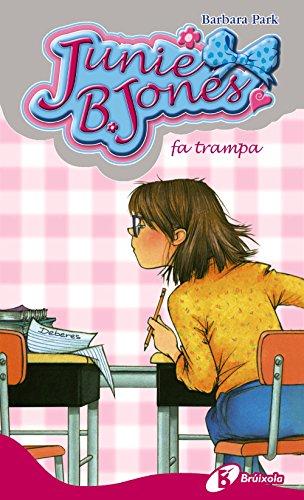 Junie B. Jones fa trampa (Catalá - A PARTIR DE 6 ANYS - PERSONATGES I SÈRIES - Junie B. Jones)