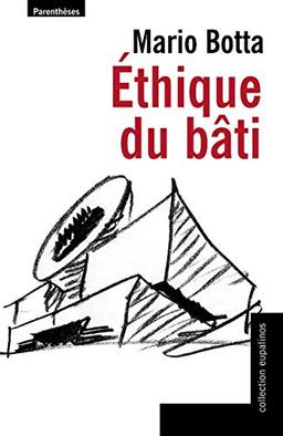 Ethique du bâti