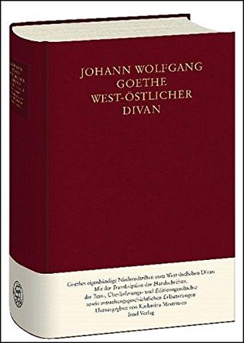 West-östlicher Divan: Eigenhändige Niederschriften