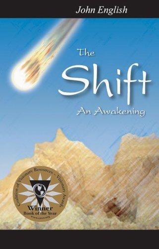 The Shift: An Awakening