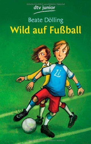 Wild auf Fußball