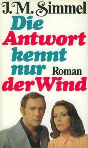 Die Antwort kennt nur der Wind