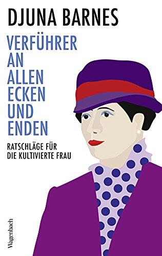 Verführer an allen Ecken und Enden: Ratschläge für die kultivierte Frau