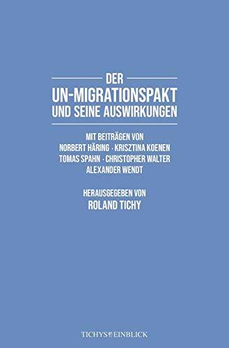 Der UN-Migrationspakt und seine Auswirkungen