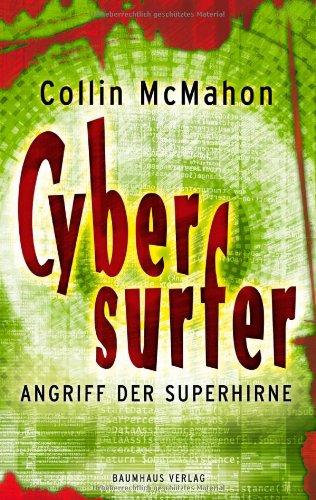 Cybersurfer - Angriff der Superhirne