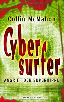 Cybersurfer - Angriff der Superhirne