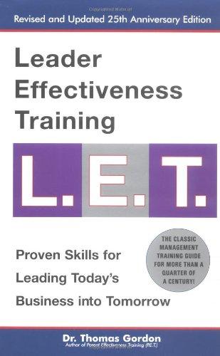 Leader Effectiveness Training: L.E.T. (Revised): "L.E.T."