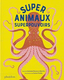 Super animaux : superpouvoirs