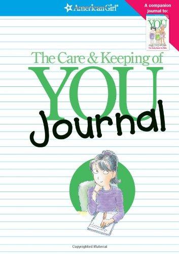 The Care and Keeping of You Journal