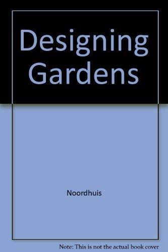 Designing Gardens