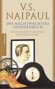 Des Nachtwächters Stundenbuch und andere komische Entdeckungen: Ein Roman und elf Erzählungen